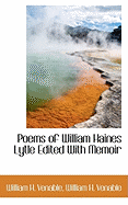Poems of William Haines Lytle Edited With Memoir