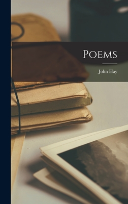 Poems - Hay, John