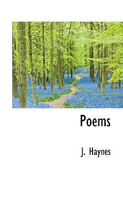 Poems - Haynes, J