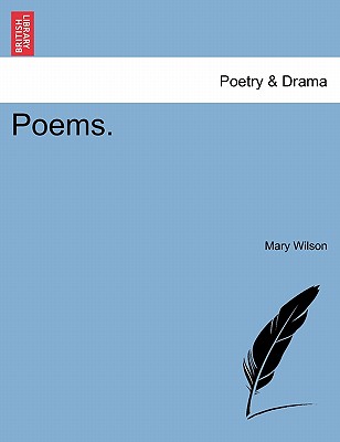 Poems. - Wilson, Mary