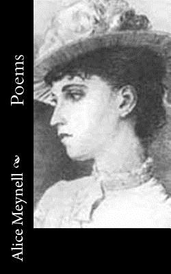 Poems - Meynell, Alice