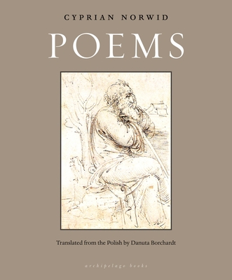 Poems - Norwid, Cyprian, and Borchardt, Danuta (Translated by)