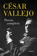 Poesa Completa. Csar Vallejo / Complete Poems. Csar Vallejo
