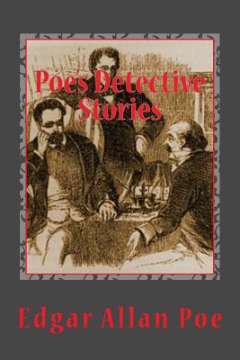 Poe's Detective Stories - Gardner, D (Editor), and Allan Poe, Edgar