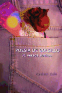 Poesia de Bolsillo.: 31 Versos Sueltos