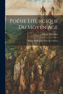 Poesie Liturgique Du Moyen Age: Rythme Et Histoire: Hymnaires Italiens