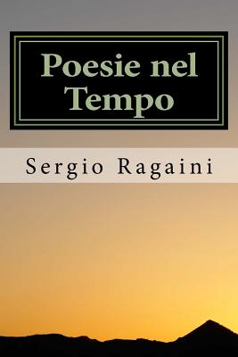 Poesie Nel Tempo - Ragaini, Sergio