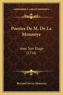 Poesies De M. De La Monnoye: Avec Son Eloge (1716)