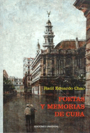 Poetas y Memoria de Cuba - Chao, Raul Eduardo