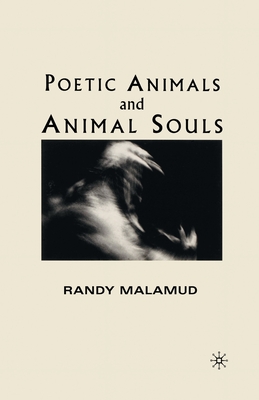 Poetic Animals and Animal Souls - Malamud, R