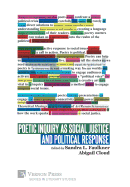 Poetic Inquiry as Social Justice and Political Response