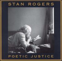 Poetic Justice: Two Radio Plays - Stan Rogers