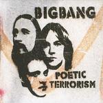 Poetic Terrorism - Bigbang