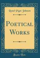 Poetical Works (Classic Reprint)