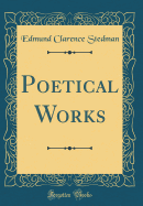 Poetical Works (Classic Reprint)