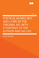 Poetical Works. REV. and Corr. by the Original Ms. with a Portrait of the Author and His Life Volume 3