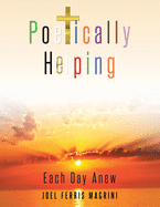 Poetically Helping: Each Day Anew