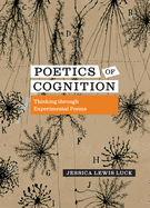 Poetics of Cognition: Thinking Through Experimental Poems