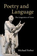 Poetry and Language: The Linguistics of Verse
