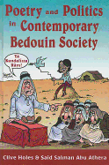 Poetry and Politics in Contemporary Bedouin Societya