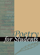 Poetry for Students, Volume 47: Presenting Analysis, Context, and Criticism on Commonly Studied Poetry