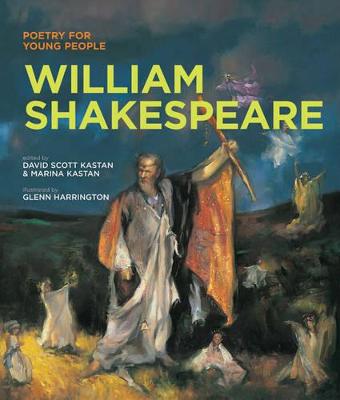 Poetry for Young People: William Shakespeare: Volume 10 - Kasten, David Scott (Editor), and Kastan, Marina (Editor)