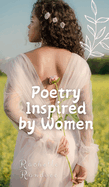 Poetry Inspired by Women