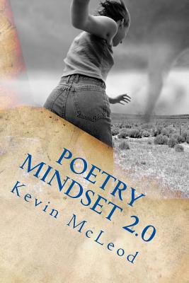 Poetry Mindset 2.0: Volume 2 - McLeod, Kevin E