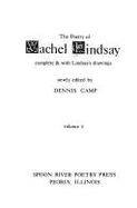 Poetry of Vachel Lindsay: Complete & with Lindsay's Drawings