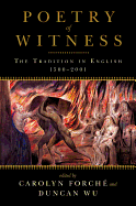 Poetry of Witness: The Tradition in English, 1500-2001