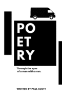 Poetry Through The Eyes Of A Man With A Van