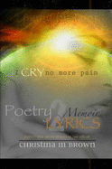 Poetry2Lyrics | MEMOIRS M1 | I Cry No More Pain