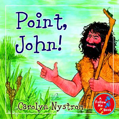 Point, John! - Nystrom, Carolyn, Ms.