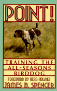 Point!: Training the All-Seasons Birddog