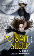 Poison Sleep - Pratt, T A