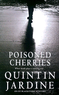 Poisoned Cherries - Jardine, Quintin