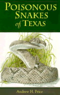 Poisonous Snakes of Texas