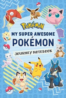 Pokmon: My Super Awesome Pokmon Journey Notebook - Insight Editions, and Haley, Sebastian, and Stringer, Kaitlin
