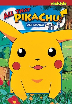 Pokemon: All That Pikachu! Animanga - Sonoda, Hideki