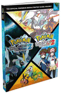 Pokemon Black Version 2 and Pokemon White Version 2: The Official Pokemon Unova Strategy Guide