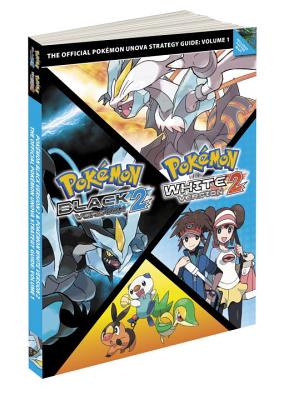 Pokemon Black Version 2 & Pokemon White Version 2 Scenario Guide: The Official Pokemon Strategy Guide - Pokemon Company International