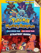 Pokemon Mystery Dungeon Strategy Guide: Blue Rescue Team, Red Rescue Team