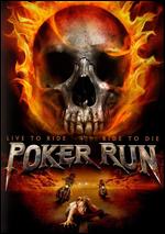Poker Run - Julian Higgins