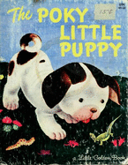 Poky Little Puppy - Sidelines, and Golden Books