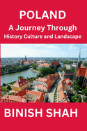 Poland: A Journey Through History, Culture, and Landscape