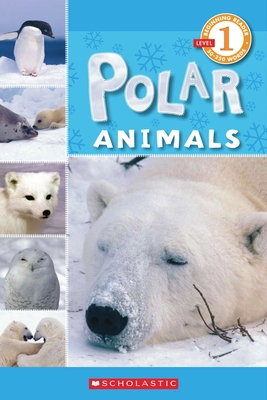 Polar Animals (Scholastic Reader, Level 1) - Cooper, Wade