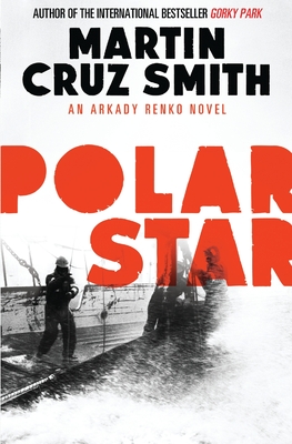 Polar Star - Smith, Martin Cruz