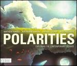 Polarities: Exploring the Contemporary Expanse