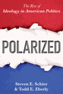 Polarized: The Rise of Ideology in American Politics