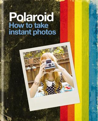 Polaroid: How to Take Instant Photos - Polaroid